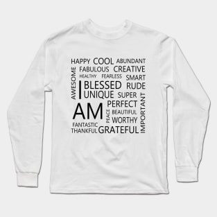 Affirmations, I am affirmations Long Sleeve T-Shirt